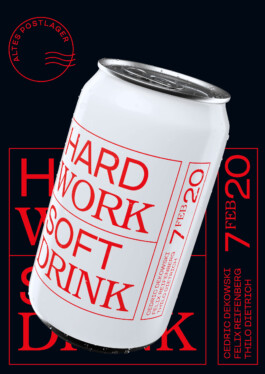  Altes Postlager – Poster HardWorkSoftDrink